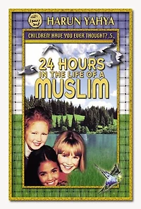 24 Hours in the Life of a Muslim