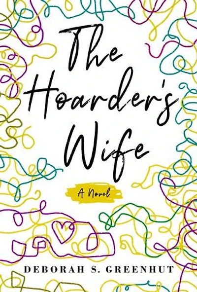 The Hoarder’s Wife: A Novel