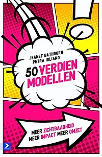 50 verdienmodellen: meer zichtbaarheid, meer impact, meer omzet