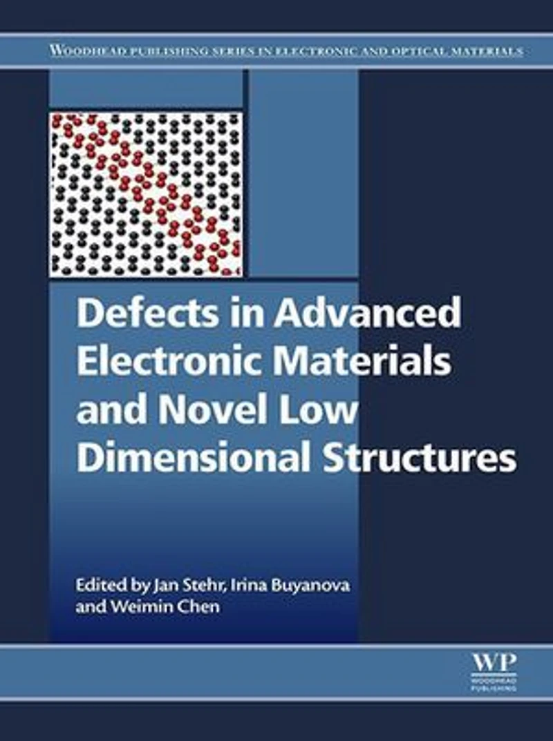 Defects Advanced Electronic Materials and Novel Low Dimensional Structures