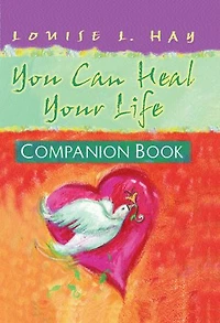 You Can Heal Your Life, Companion Book