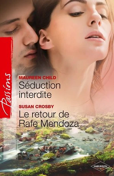 Séduction interdite - Le retour de Rafe Mendoza: T1 - Saga des Jarrod