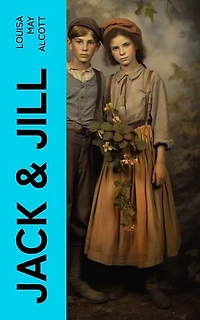JACK & JILL: A Village Story (Children's Classic)