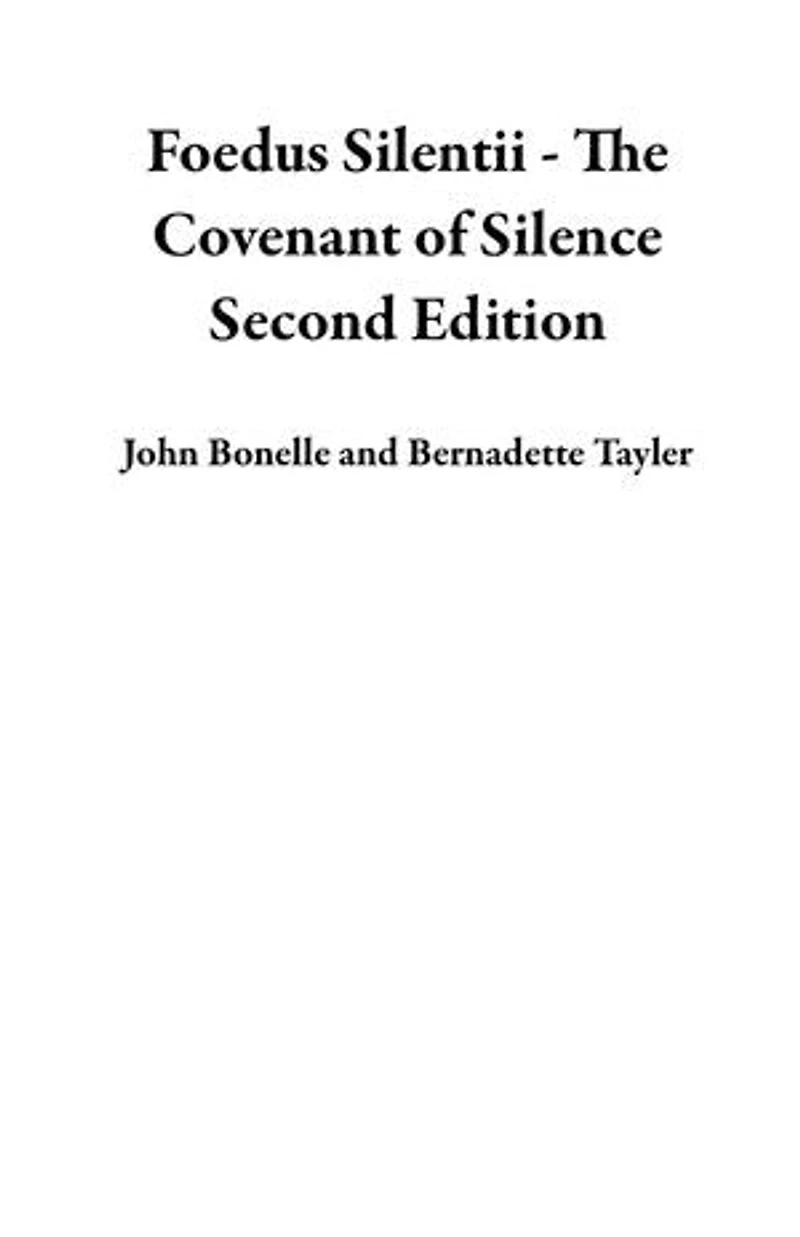 Foedus Silentii - The Covenant of Silence Second Edition