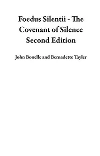 Foedus Silentii - The Covenant of Silence Second Edition