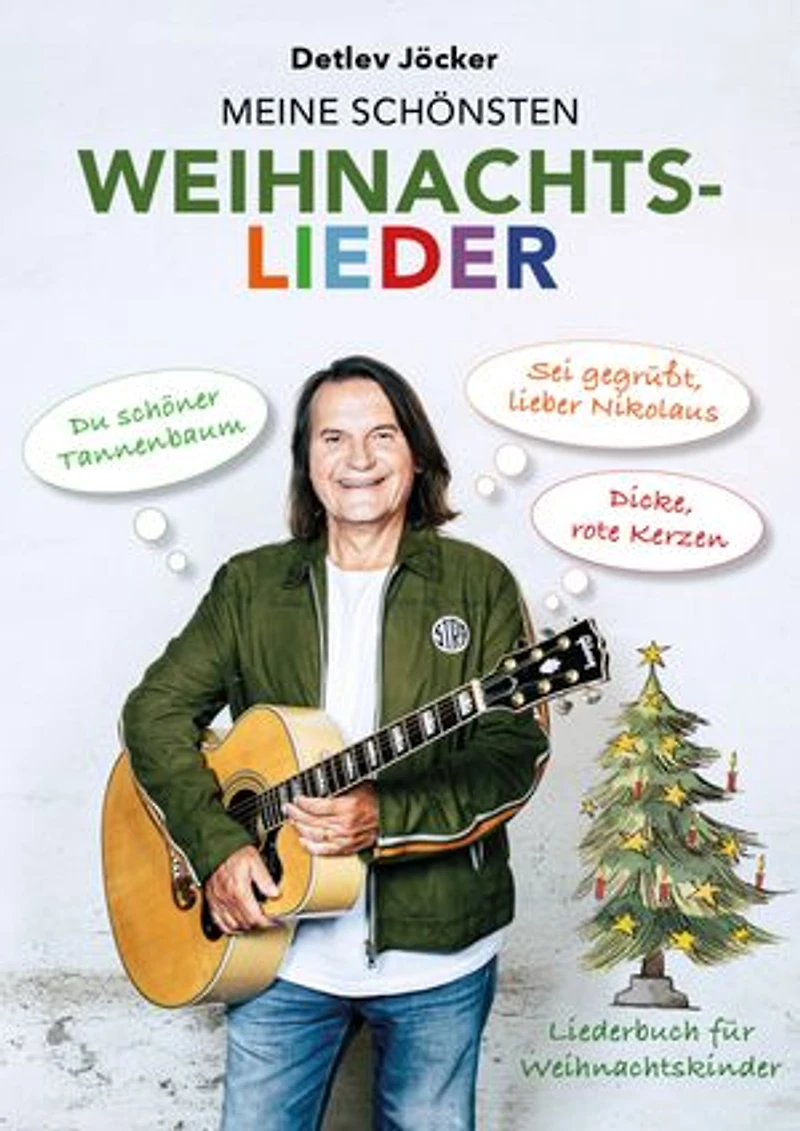 Detlev Jöcker: Meine schönsten Weihnachtslieder: 80 Weihnachtshits (Dicke, rote Kerzen, Sei gegrüßt, lieber Nikolaus u.v.a.) Texte, Melodien, Gitarrengriffe