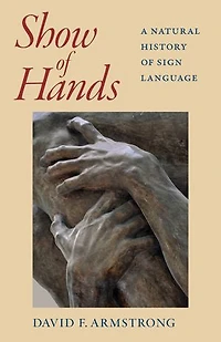 Show of Hands: A Natural History Sign Language