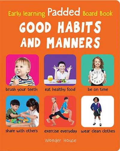Early Learning Book of Good Habits and Manners : Books For Children