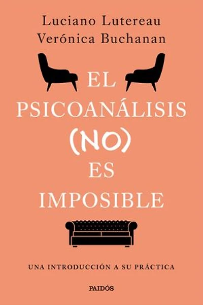 ¡El psicoanálisis (no) es imposible!