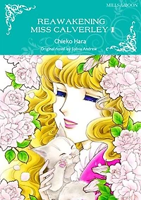 REAWAKENING MISS CALVERLEY 1: Mills&Boon comics