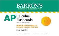 AP Calculus Flashcards, Fourth Edition: Up-to-Date Review and Practice + Sorting Ring for Custom Study