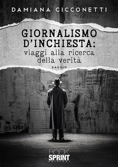 Giornalismo d’inchiesta: viaggi alla ricerca della verità