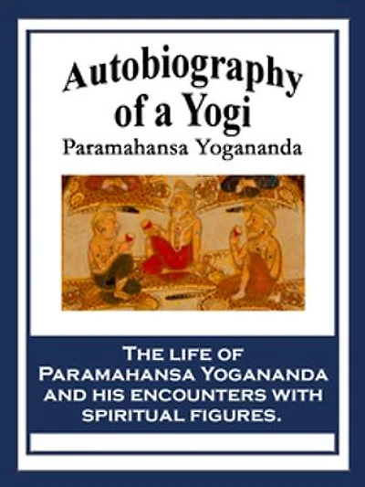 Autobiography of a Yogi
