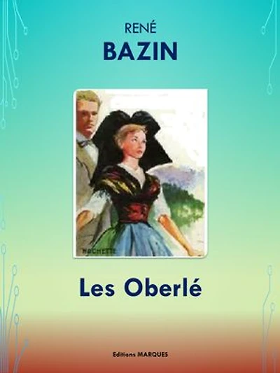 Les Oberlé: Edition intégrale