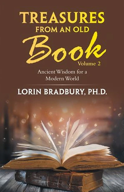 Treasures from an Old Book: Ancient Wisdom for a Modern World Volume 2