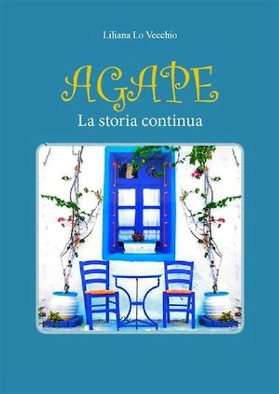 Agape. La storia continua