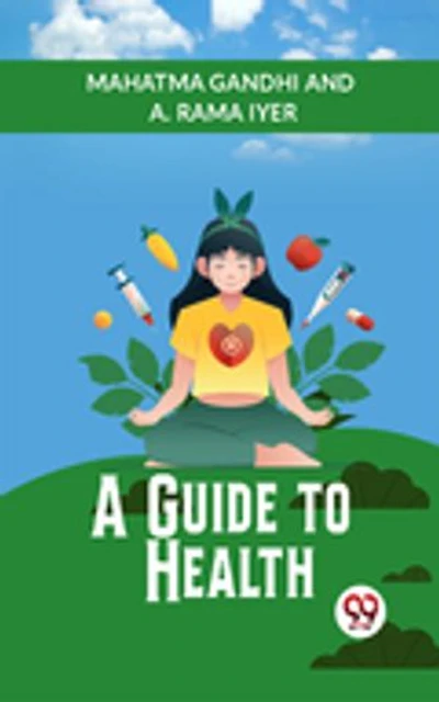A Guide to Health