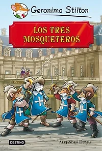 Los tres mosqueteros: Grandes Historias
