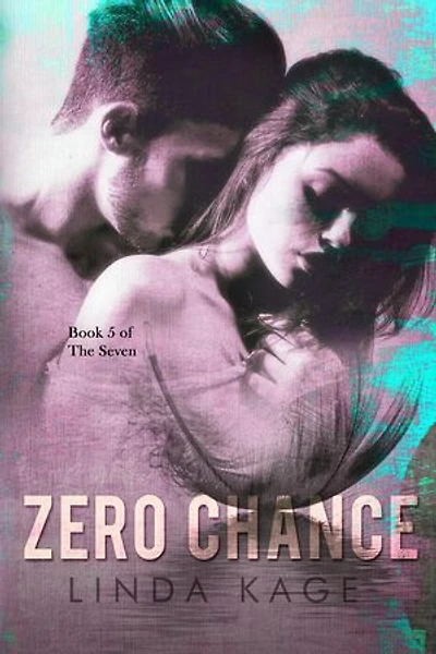 Zero Chance: The Seven, #5