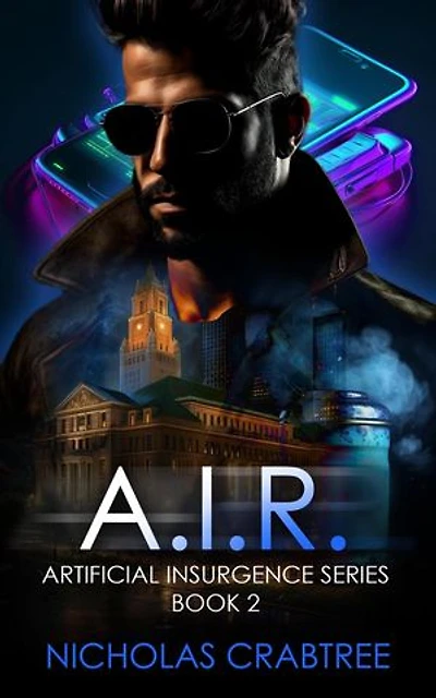 A.I.R.: Artificial Insurgents, #2