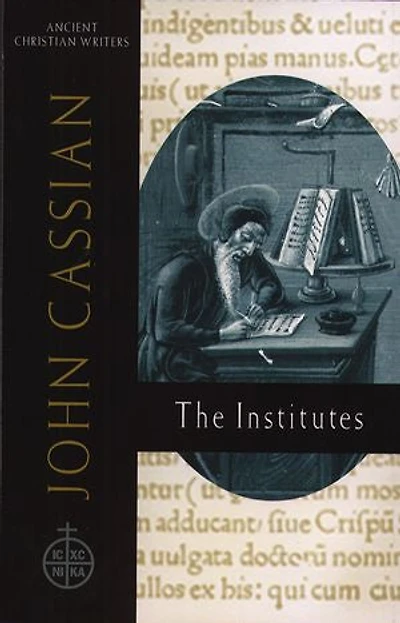 ACW 58. John Cassian: The Institutes