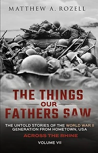 Across the Rhine: The Things Our Fathers Saw, #7