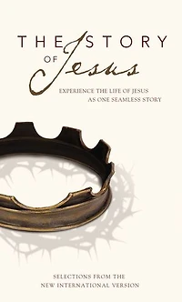 Niv, Story Of Jesus, Paperback: Experience The Life Jesus As One Seamless