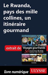 Voyages gourmands: 50 itinéraires de rêve autour du monde