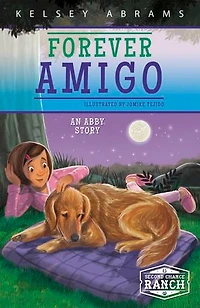 Forever Amigo: An Abby Story