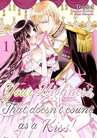 Your Highness, That Doesn't Count as a Kiss! (1)