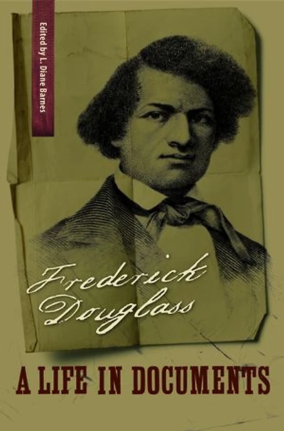 Frederick Douglass: A Life Documents