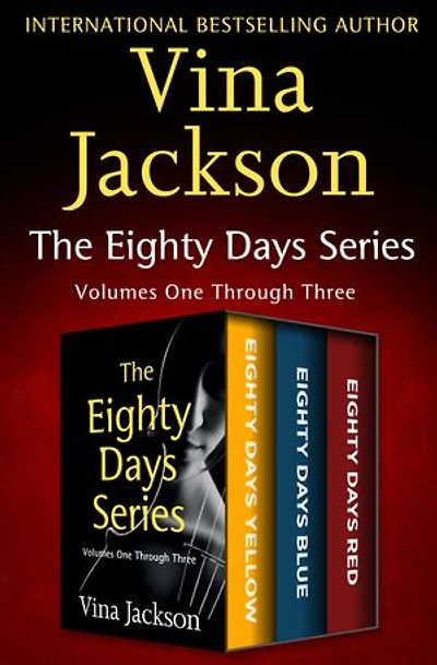 The Eighty Days Series Volumes One Through Three: Eighty Days Yellow, Eighty Days Blue, and Eighty Days Red