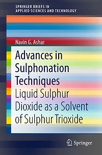 Advances Sulphonation Techniques: Liquid Sulphur Dioxide as a Solvent of Trioxide