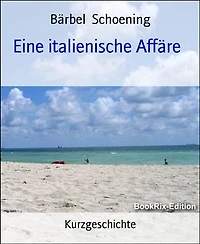 Eine italienische Affäre: Kurzgeschichte