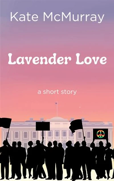 Lavender Love: a short story