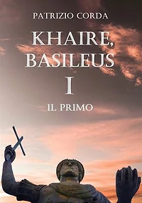 Khaire, Basileus. Il Primo