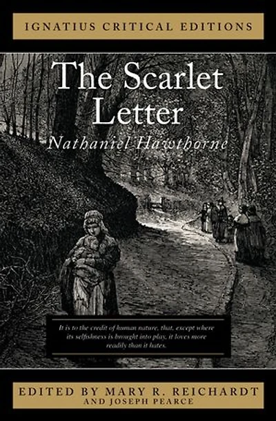 The Scarlet Letter: Ignatius Critical Editions