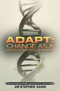 Adapt: Change As A Developmental Journey