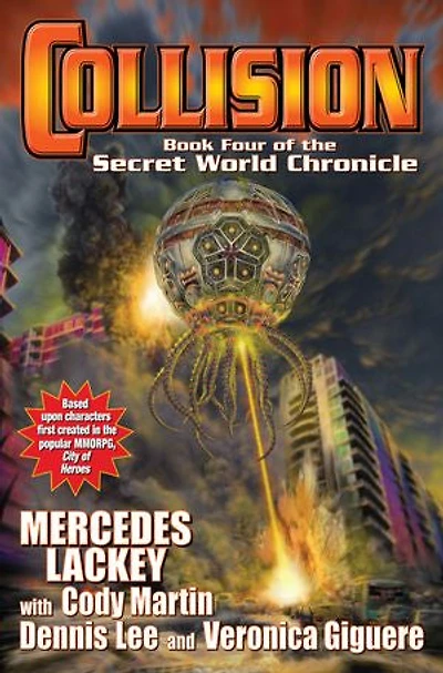 Collision: Book Four the Secret World Chronicle
