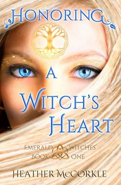 Honoring a Witch's Heart: An Emerald Witches Novel