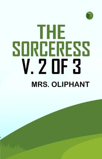 The Sorceress, v. 2 of 3
