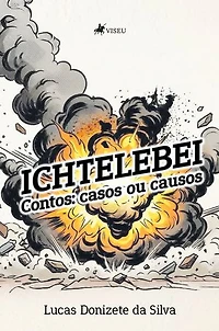 Ichtelebei: Contos: casos ou causos