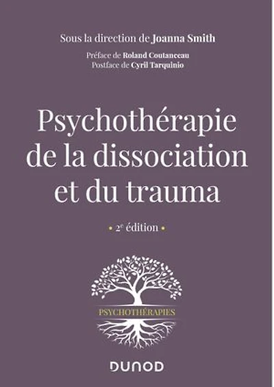 Psychothérapie de la dissociation et du trauma - 2e éd.