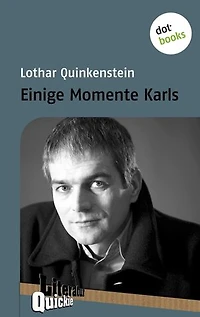 Einige Momente Karls - Literatur-Quickie: Band 23