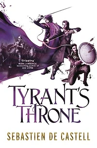 Tyrant's Throne: the Greatcoats Book 4: Stunning Conclusion to Swashbuckling Adventure!