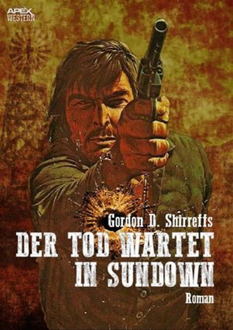 DER TOD WARTET IN SUNDOWN: Der Western-Klassiker!