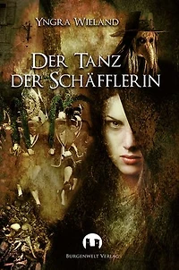 Der Tanz der Schäfflerin: Historischer Roman