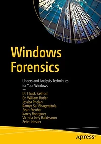 Windows Forensics: Understand Analysis Techniques for Your