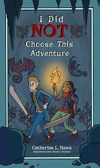 I Did NOT Choose This Adventure