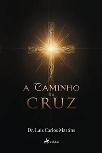 A Caminho da Cruz